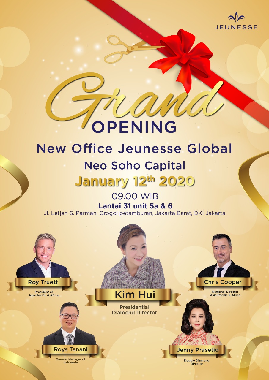 Grand Opening New Office Jeunesse Global Neo Soho Capital 2020