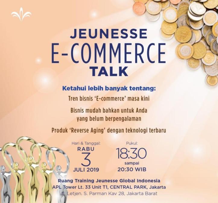 Jeunesse Ecommerce Talk Indonesia 3 Juli 2019